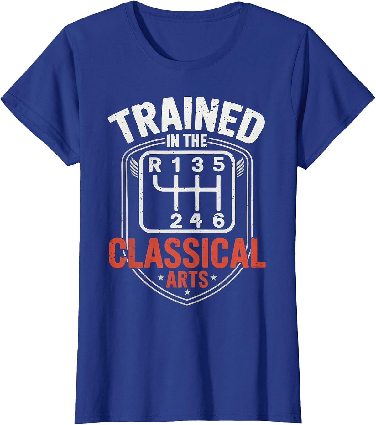 Trained in The Classical Arts Funny Manual Transmission Car T-Shirt - Royal Blue