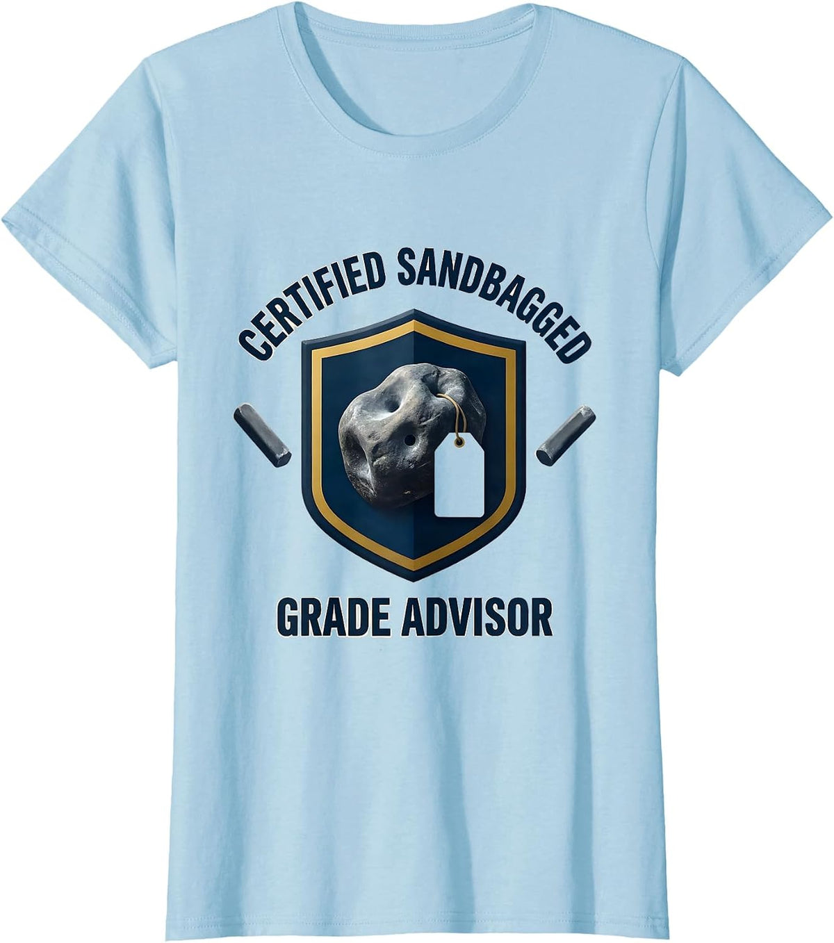 Certified Sandbagged Grade Advisor Funny Rock Climbing T-Shirt - Baby Blue