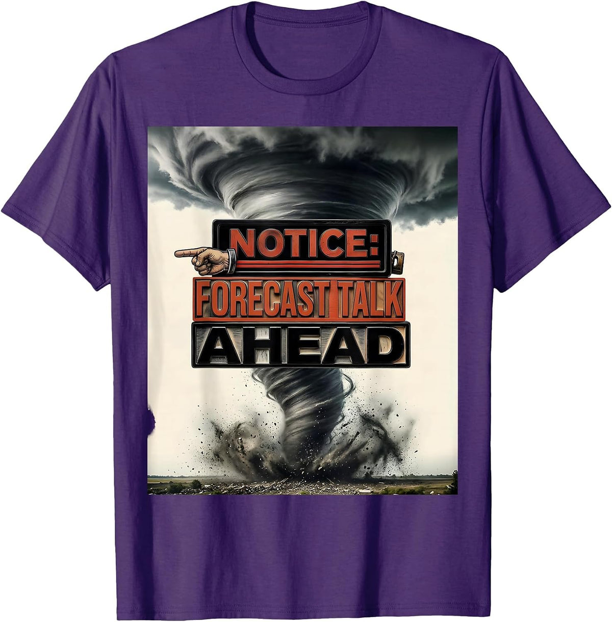 Men's Notice Forecast Talk Ahead Funny Tornado Chaser Weather T-Shirt - Purple