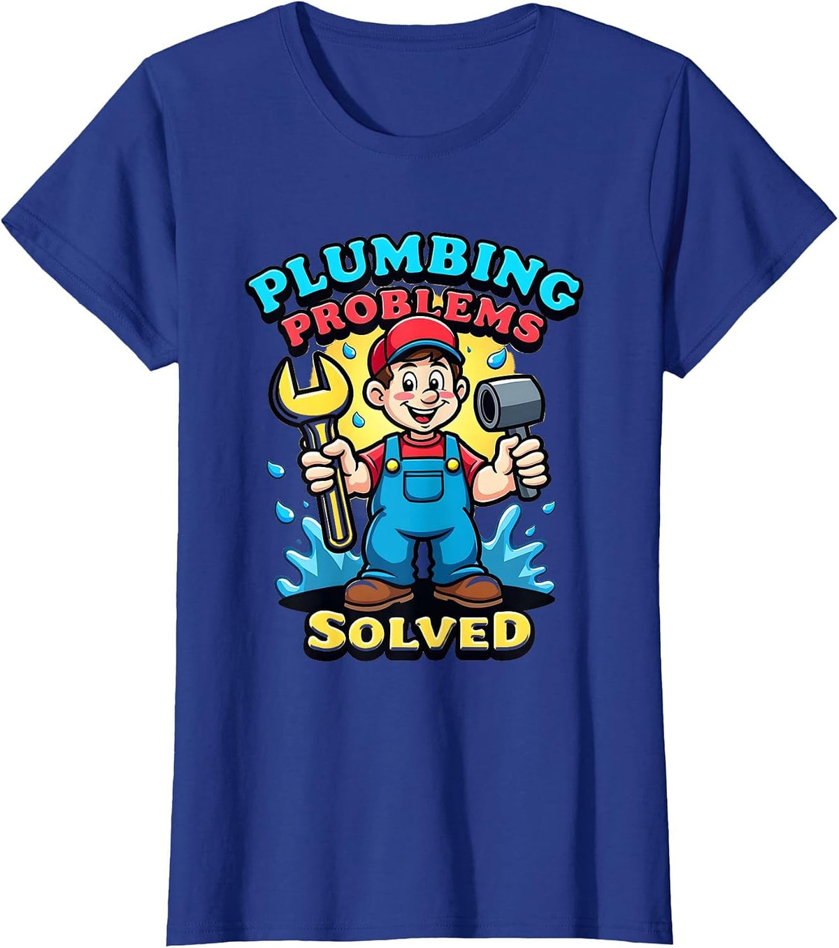 Plumbing Problems Solved Funny Plumber Design T-Shirt - Royal Blue
