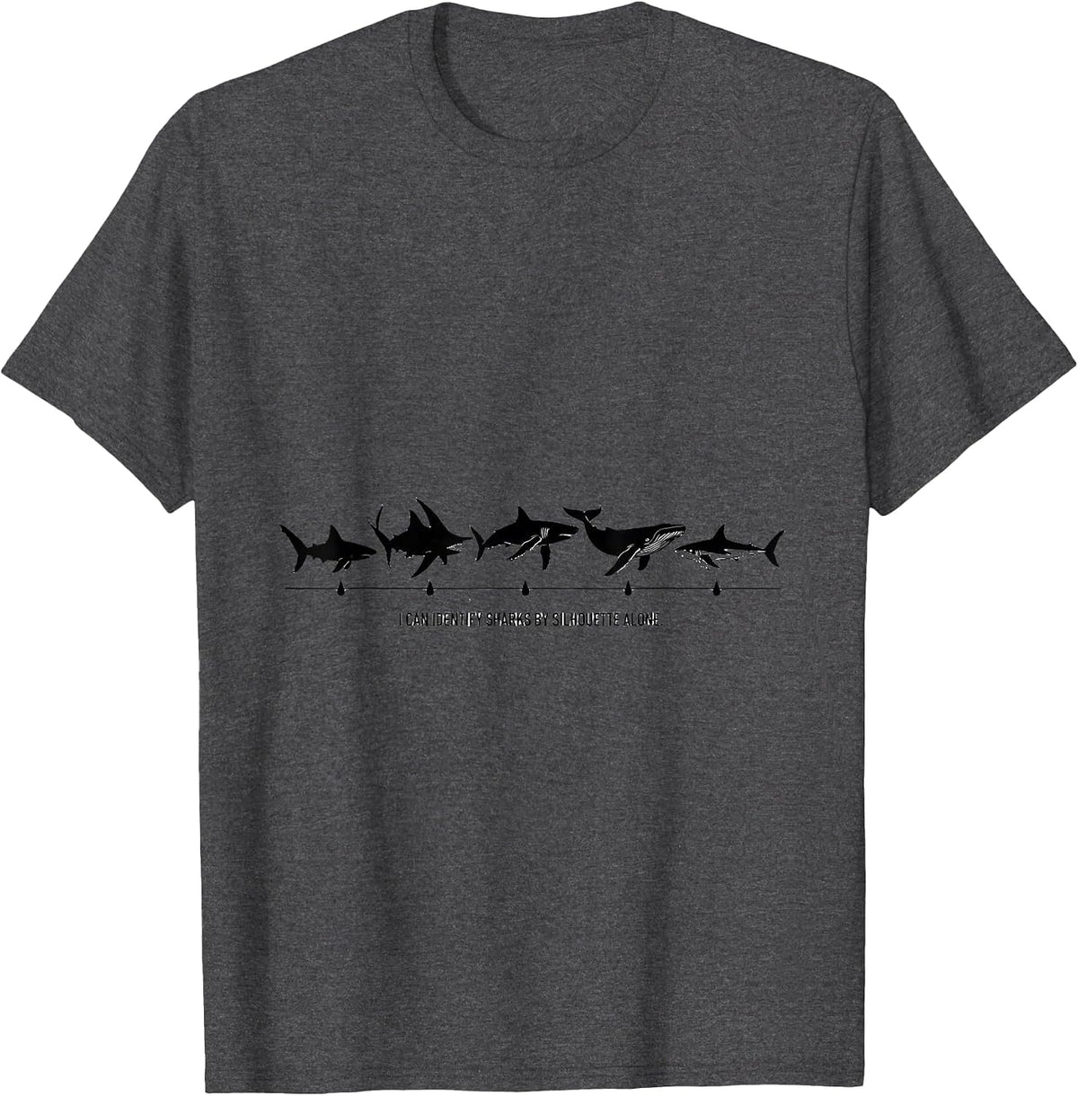 Men's I Can Identify Sharks By Silhouette Alone Funny T-Shirt - Dark Heather Grey