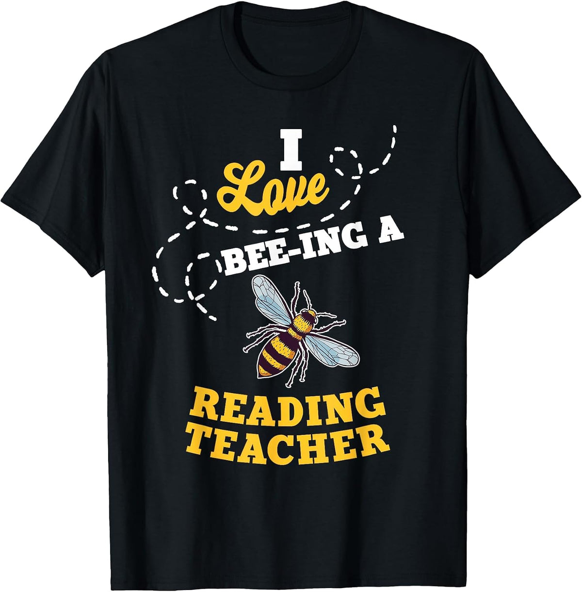 I Love Bee-Ing A Reading Teacher Honey Bee Job Profession T-Shirt - Black