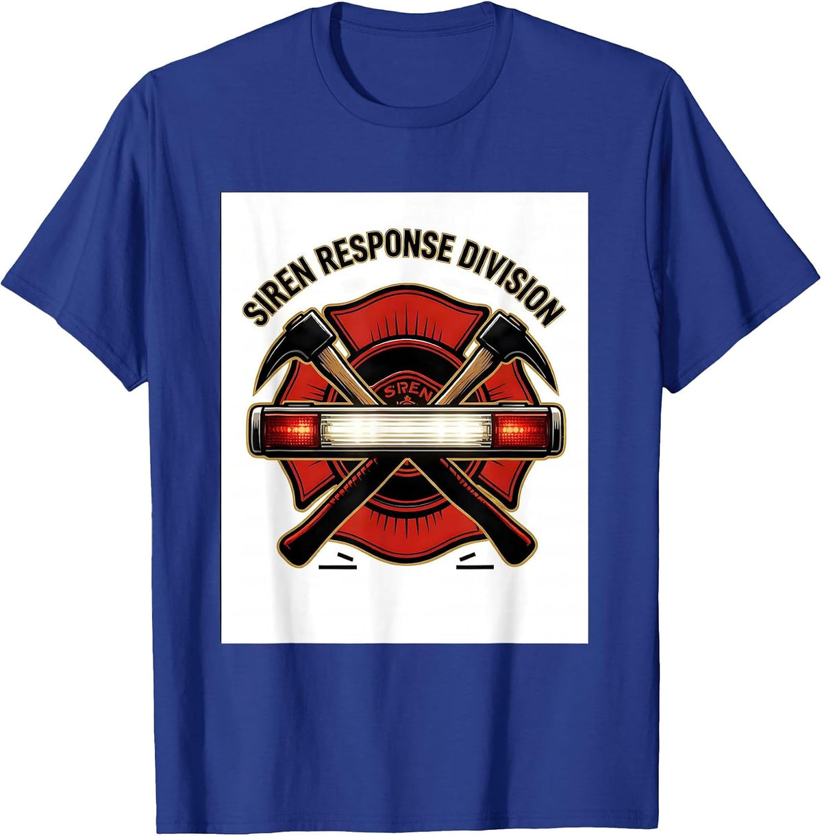 Siren Response Division Funny Firefighter Gift Fire Truck T-Shirt - Royal Blue