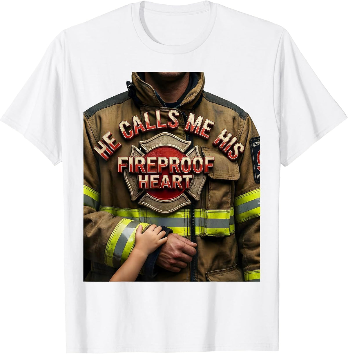 Men's He Calls Me His Fireproof Heart Sentimental Firefighter T-Shirt - White