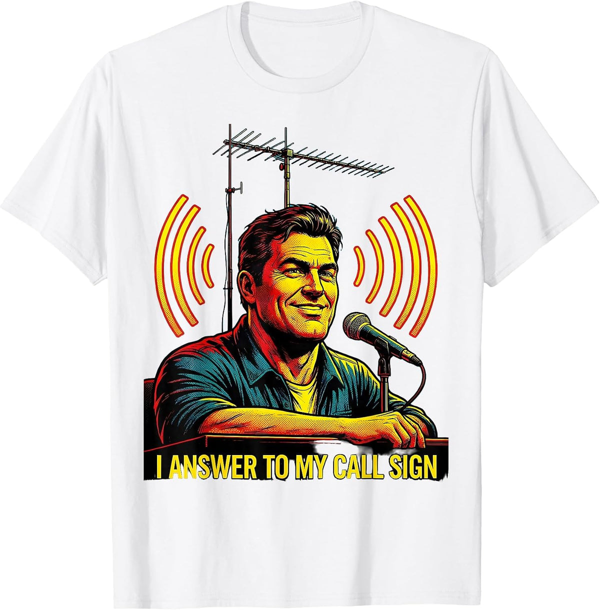 Men's I Answer To My Call Sign Pop Art Ham Radio Operator Hobbyist T-Shirt - White