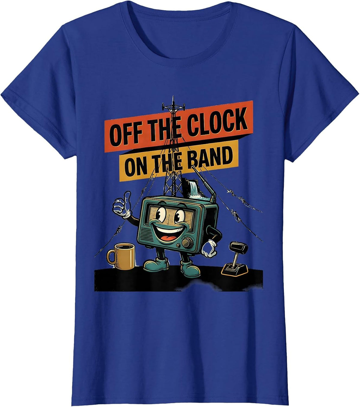 Women's Off The Clock On The Band Retro Ham Radio Operator Humor T-Shirt - Royal Blue