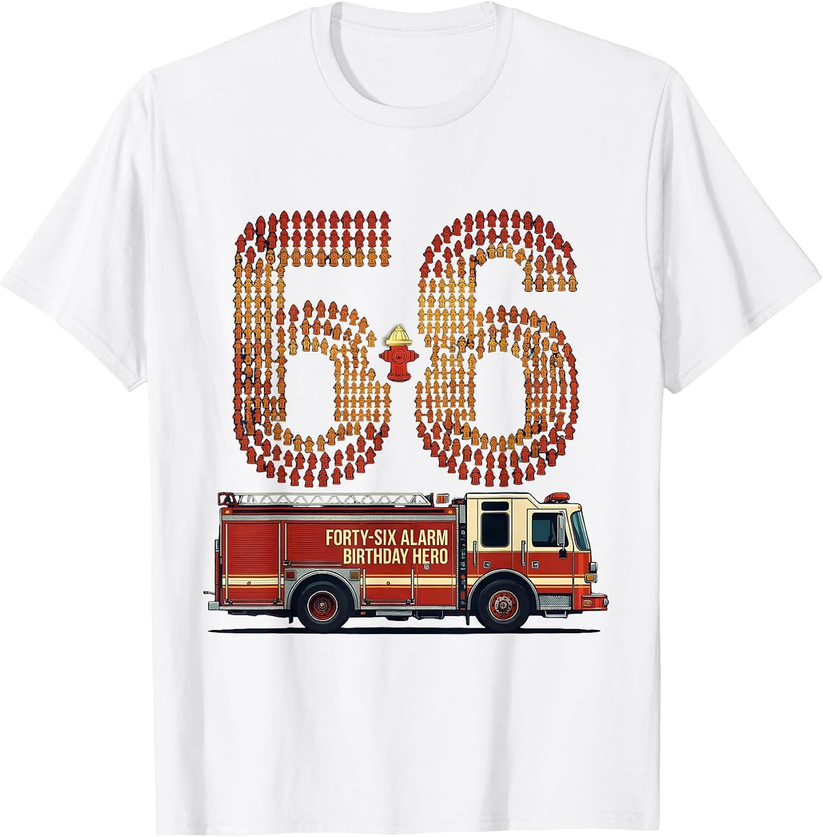 Men's Forty-Six Alarm Birthday Hero Firefighter Toddler Fire Truck T-Shirt - White