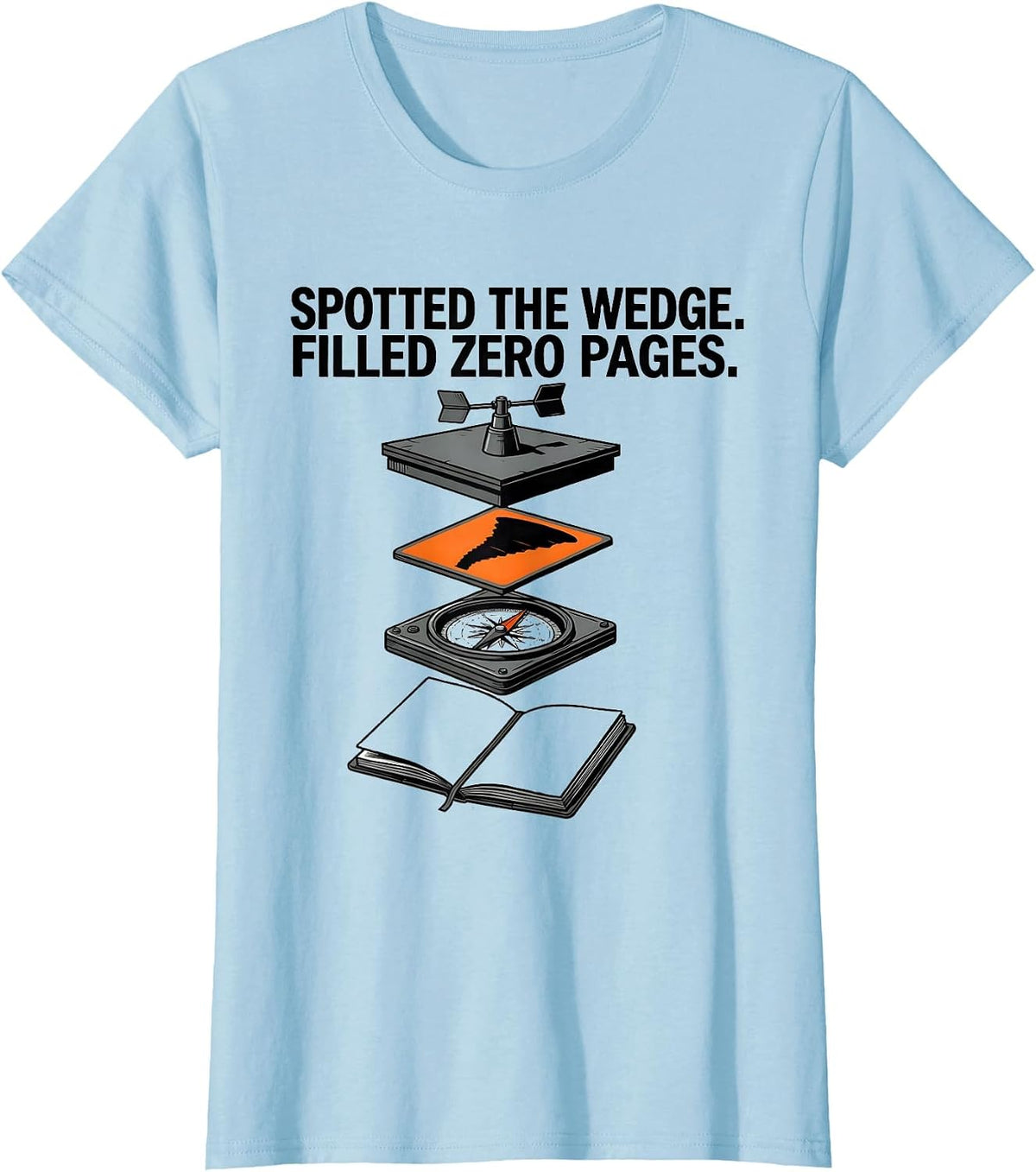 Women's Spotted The Wedge Filled Zero Pages Storm Chaser Tornado T-Shirt - Baby Blue