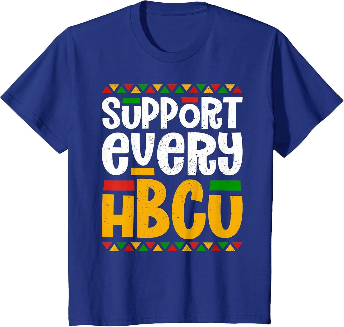 Support Every HBCU Historical Black College Student Alumni T-Shirt - Royal Blue