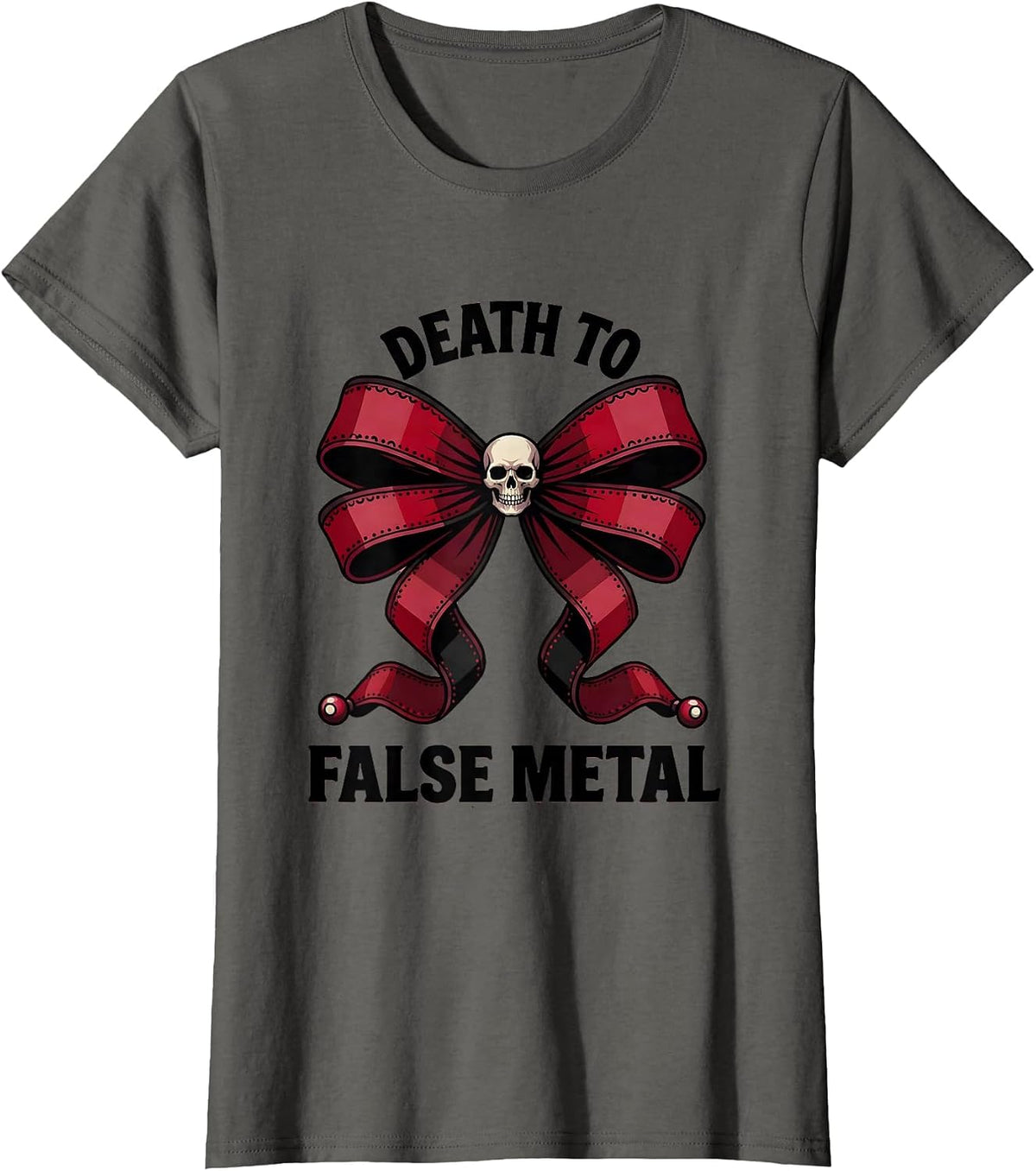 Women's Death to False Metal Heavy Metal Graphic Design T-Shirt - Asphalt Grey