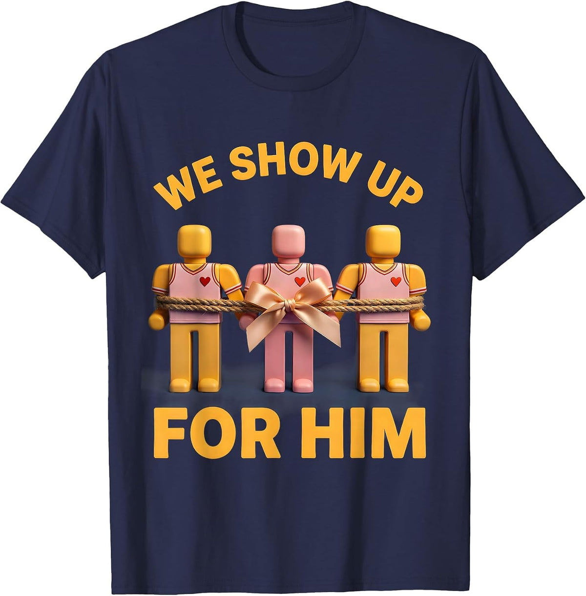Men's We Show Up For Him Extra Chromosome Down Syndrome Awareness T-Shirt - Navy Blue