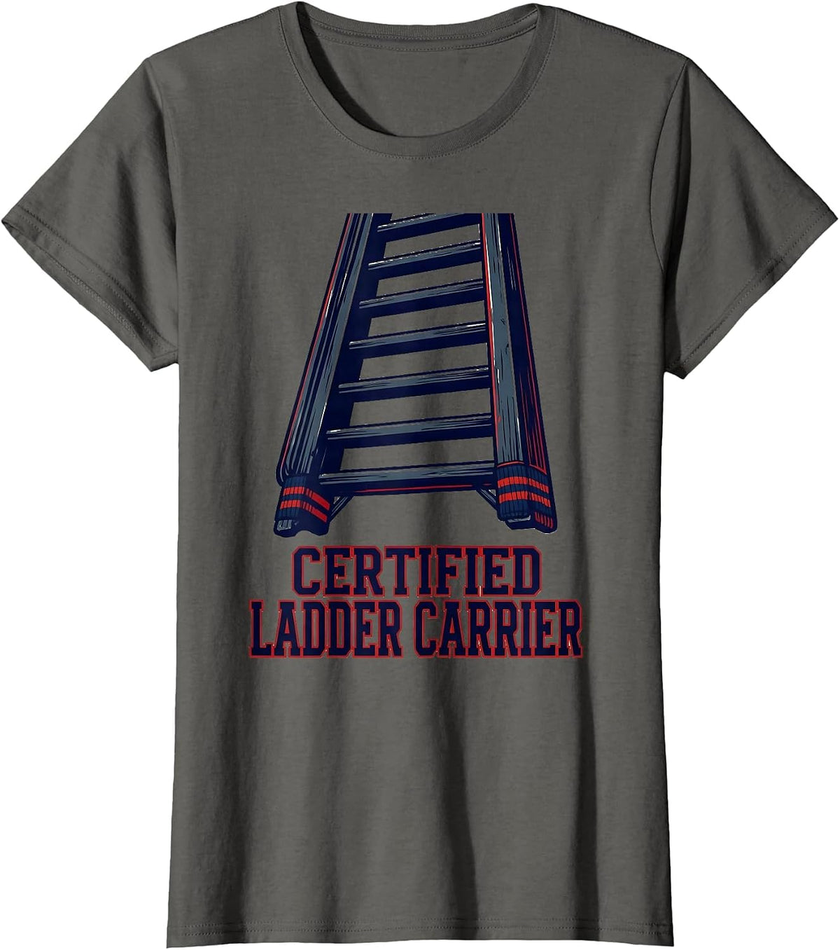 Women's Certified Ladder Carrier Firefighter Pride Sports Tribute T-Shirt - Asphalt Grey