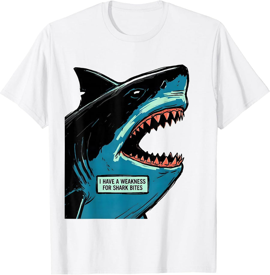 Men's I Have A Weakness For Shark Bites Funny Shark Lover Ocean T-Shirt - White