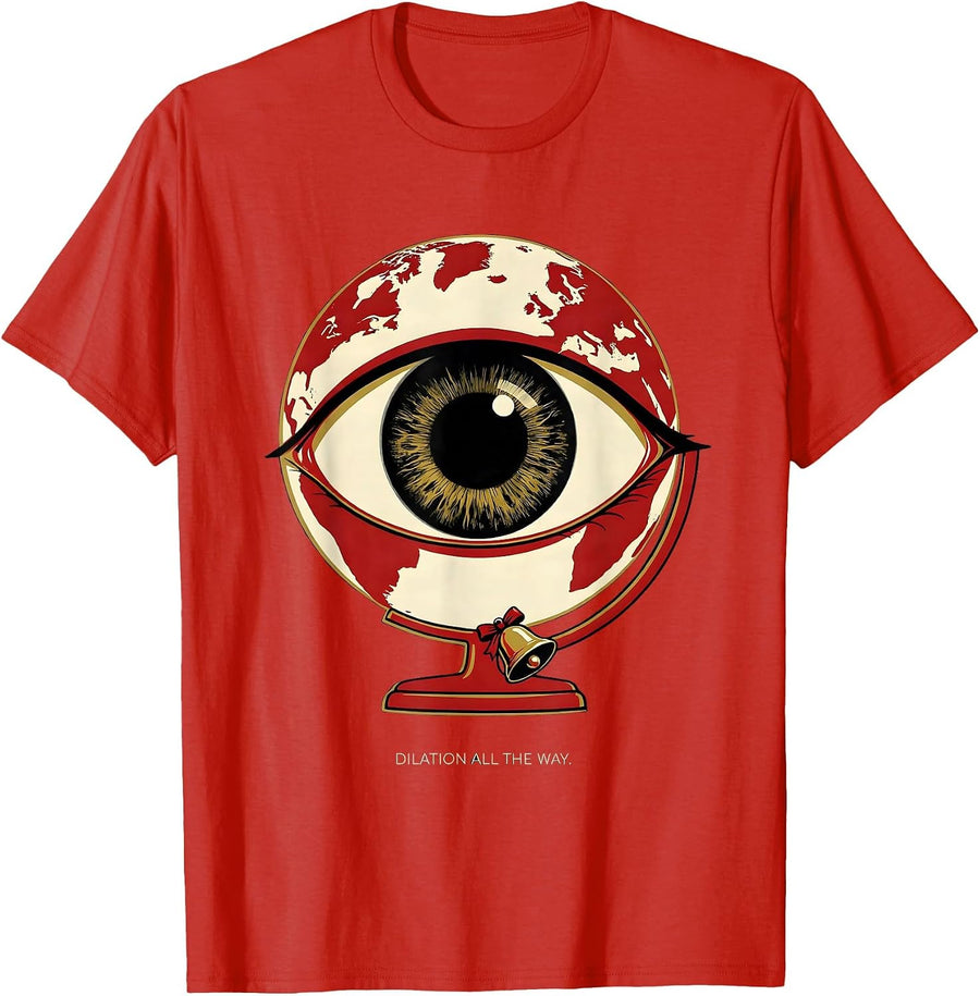 Men's Dilation All The Way Funny Optometrist Eye Doctor Holiday T-Shirt - Red