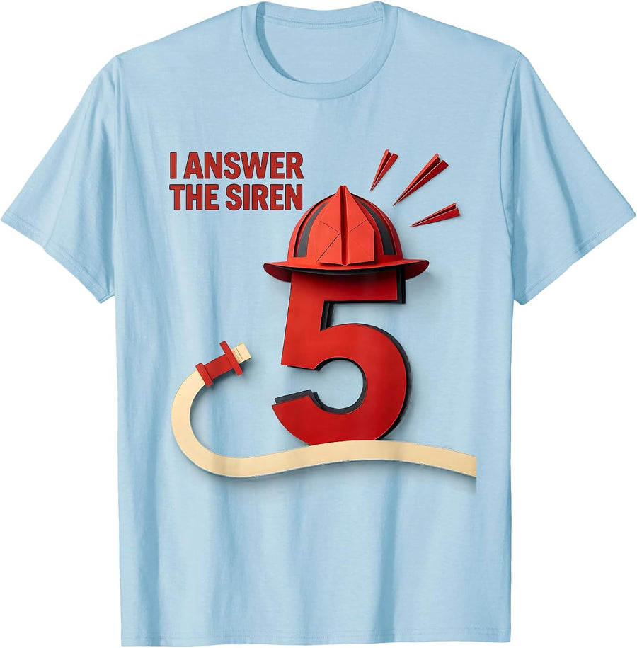 Men's I Answer The Siren — 5 Firefighter Kids Fire Truck 5th T-Shirt - Baby Blue