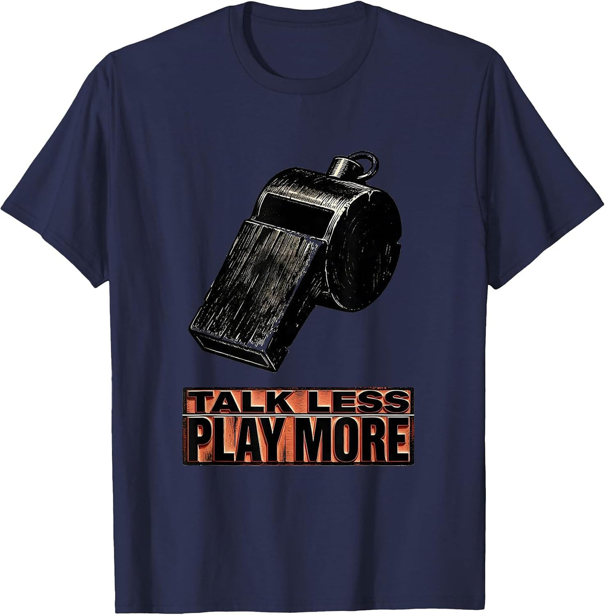 Men's Talk Less, Play More Funny PE Teacher Back To School Humor T-Shirt - Navy Blue