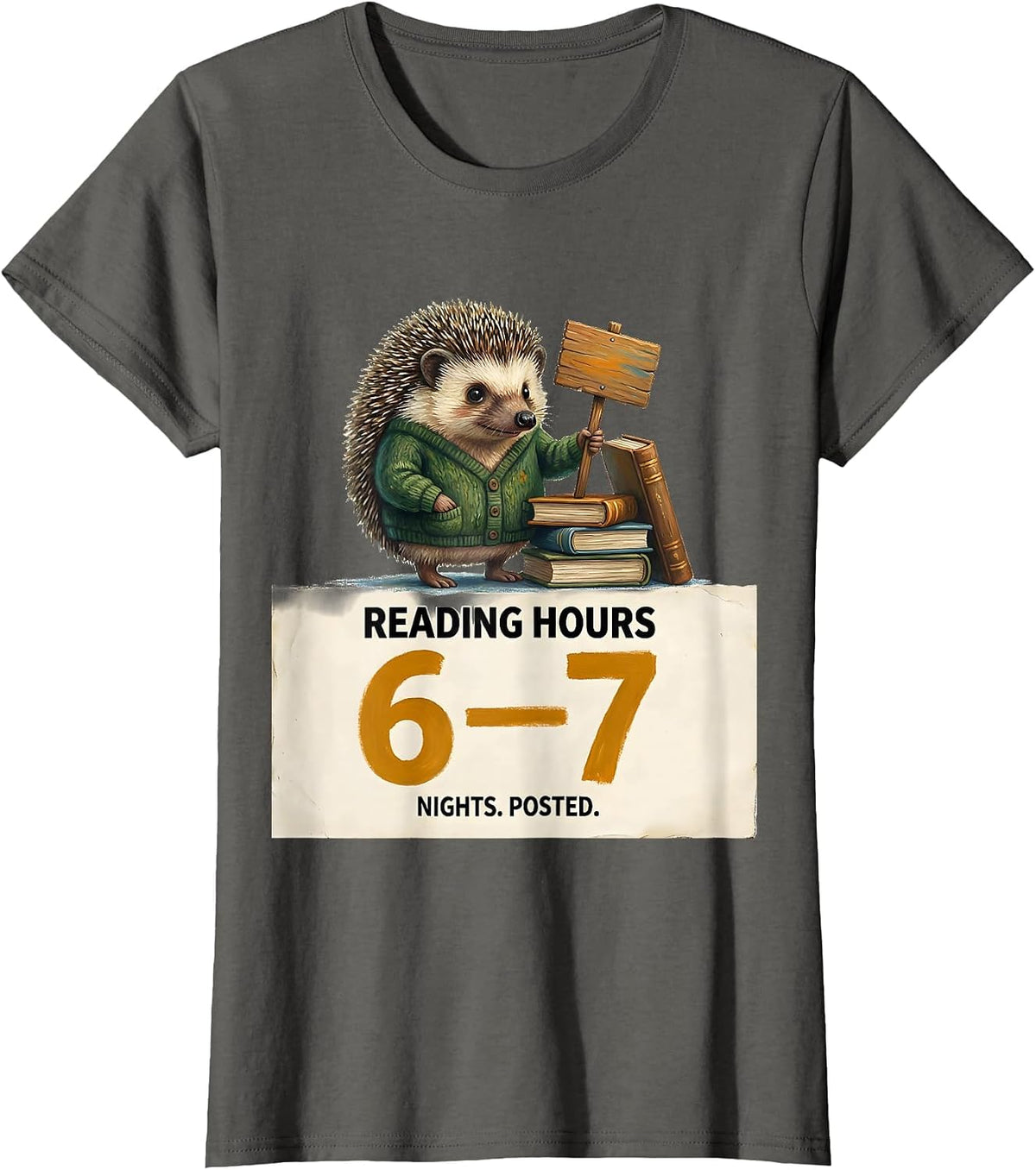 Women's Reading Hours: 6-7 Nights Posted Funny Teacher Book Lover T-Shirt - Asphalt Grey