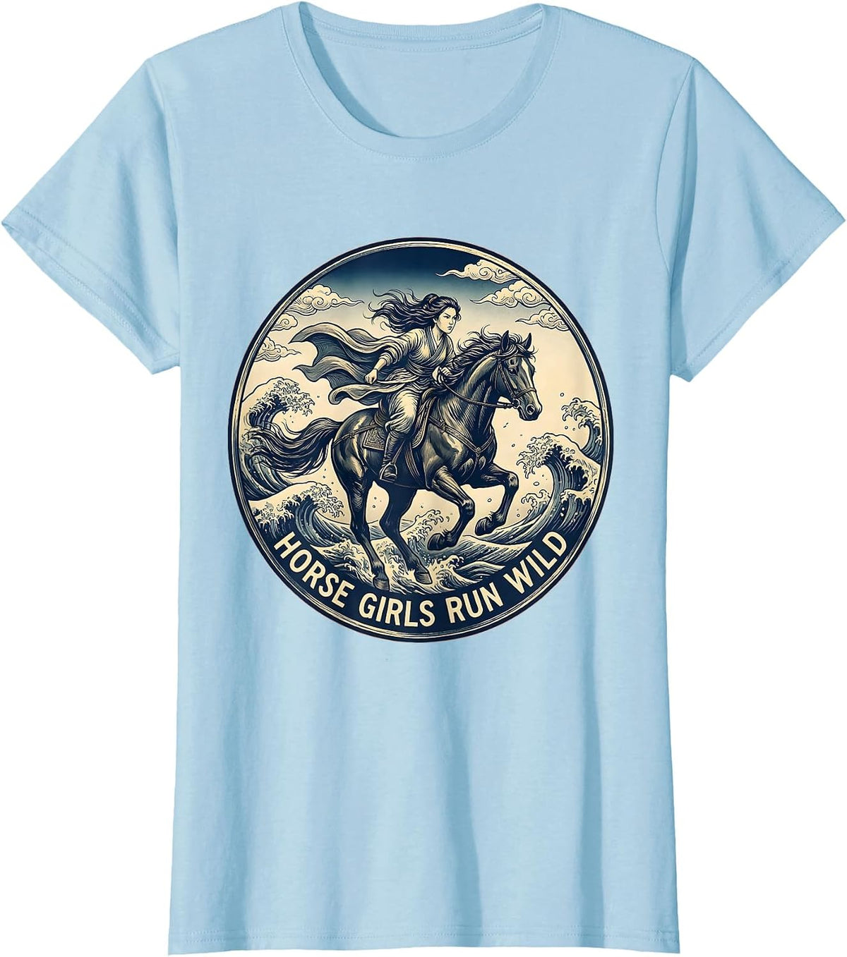 Horse Girls Run Wild Equestrian Design T-Shirt - Baby Blue