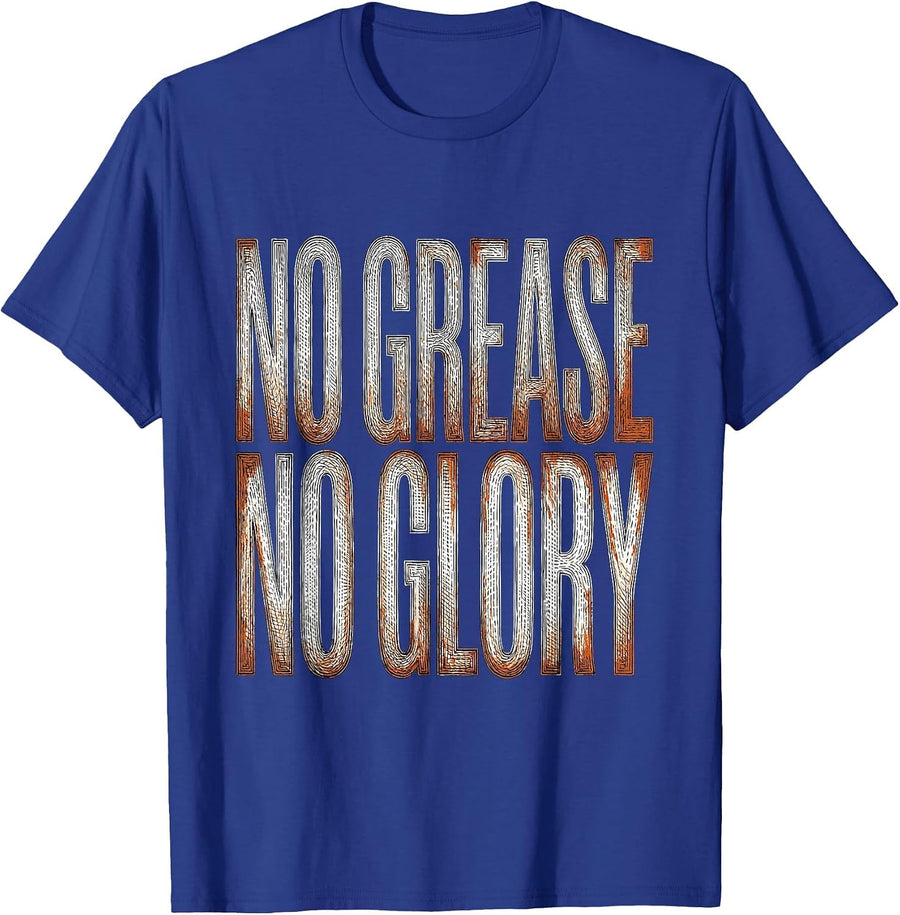 No Grease No Glory Mechanic Design T-Shirt - Royal Blue