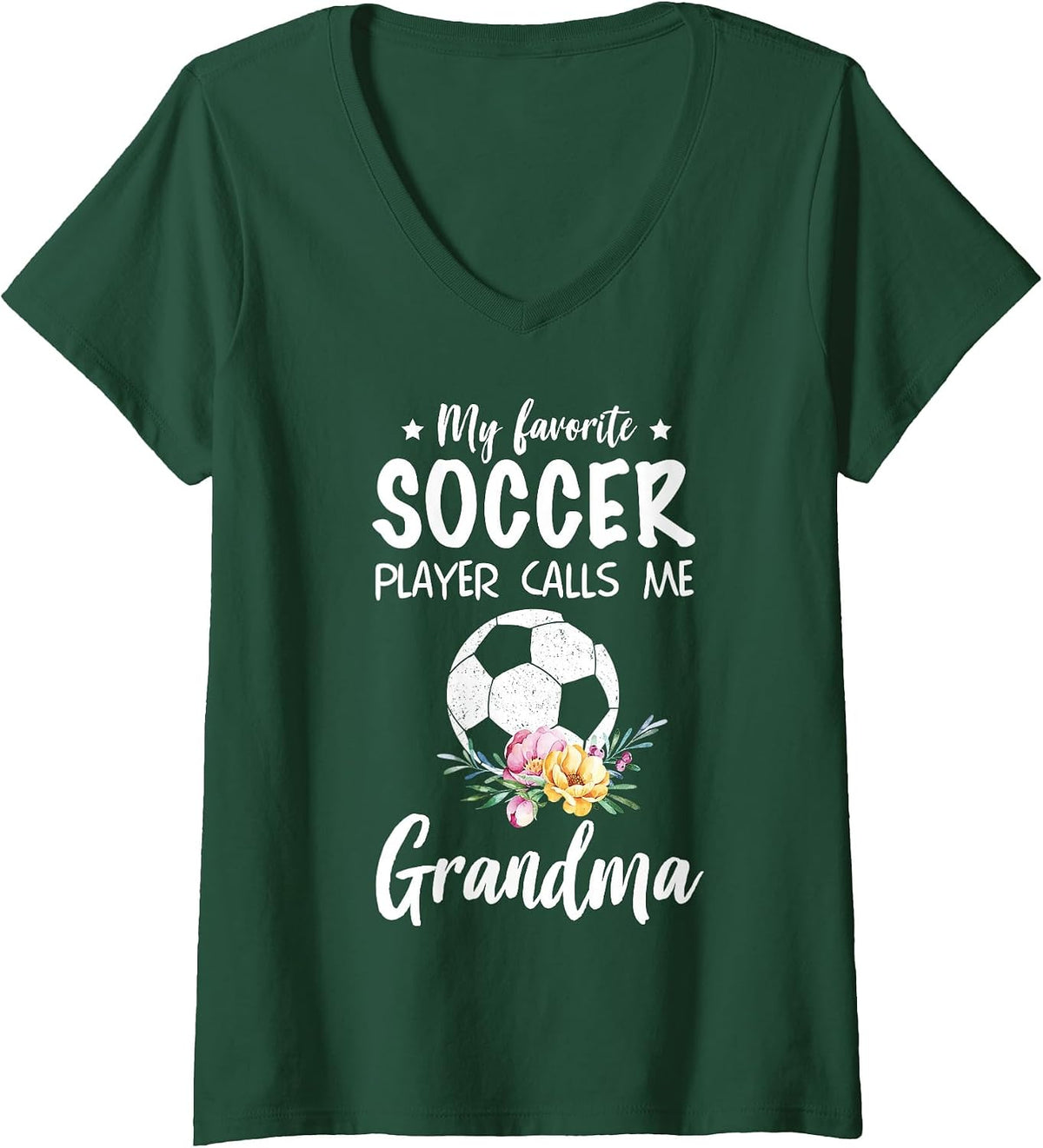 Women's My Favorite Soccer Player Calls Me Grandma V-Neck T-Shirt - Dark Green