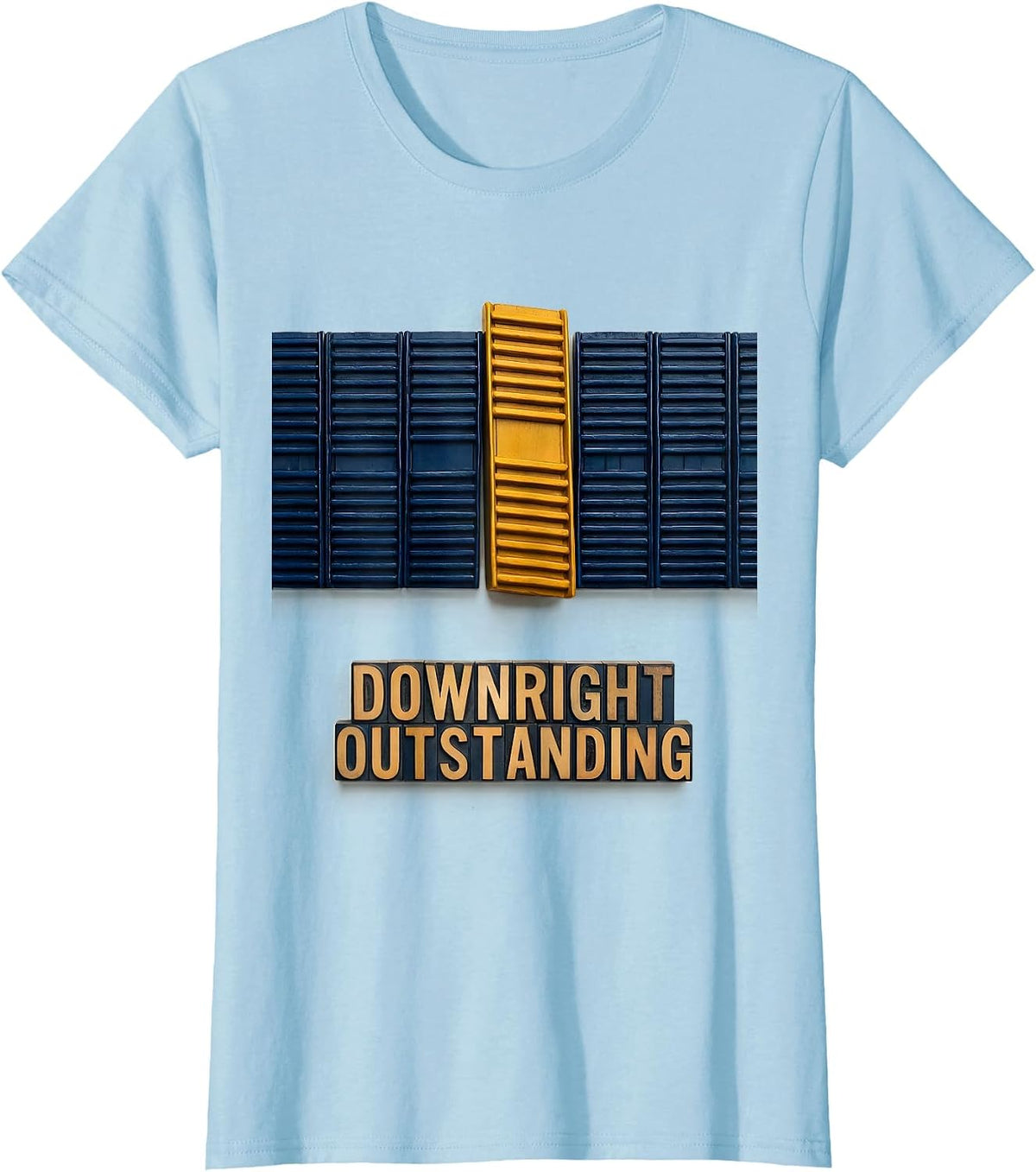 Downright Outstanding Uplifting Down Syndrome Awareness T-Shirt - Baby Blue