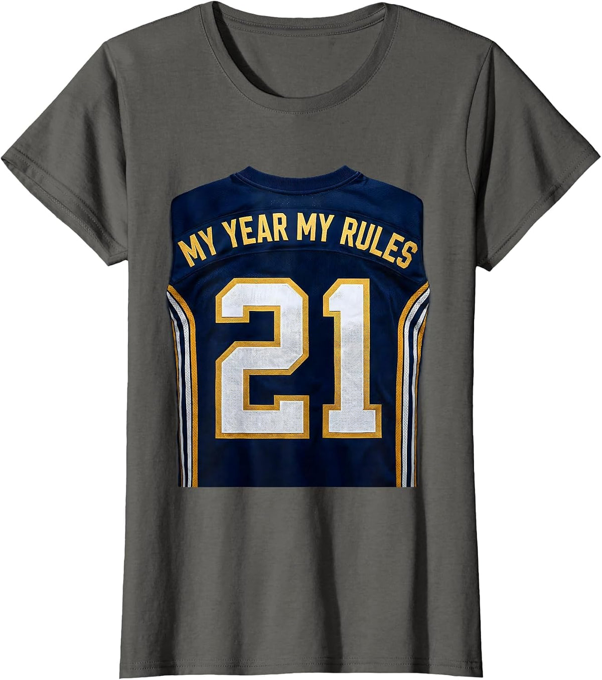 Women's 21st Birthday My Year My Rules Design T-Shirt - Asphalt Grey