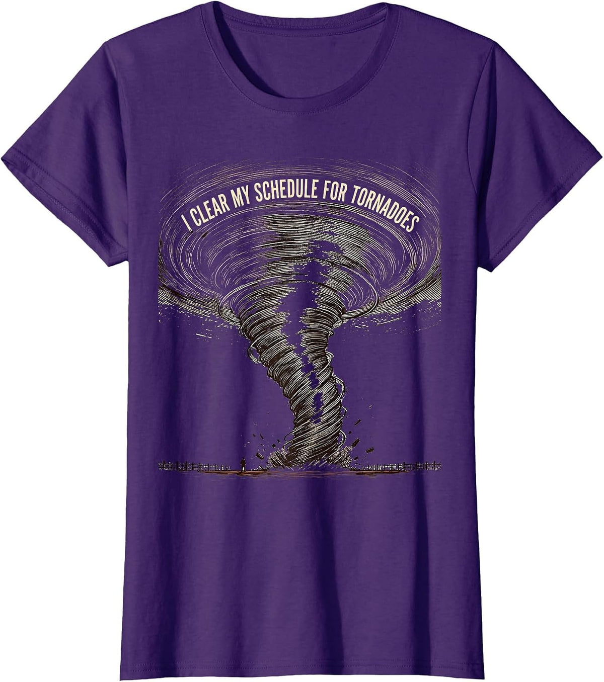 Women's I Clear My Schedule For Tornadoes Funny Storm Chaser T-Shirt - Purple