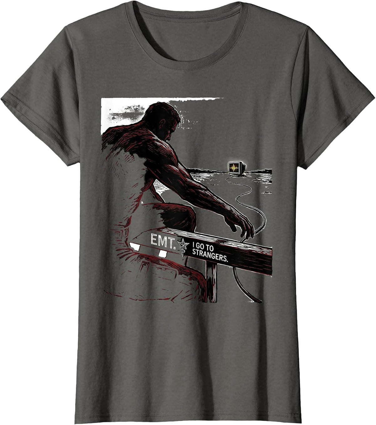 Women's EMT I Go To Strangers Funny Paramedic EMS Gift T-Shirt - Asphalt Grey