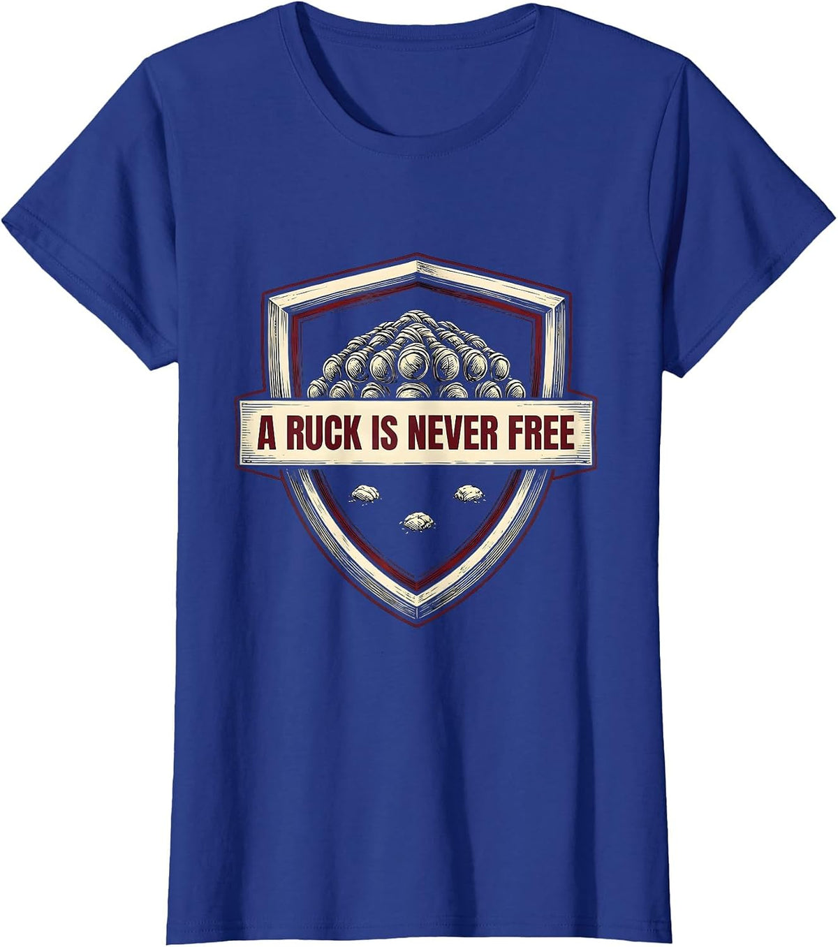 Women's A Ruck Is Never Free Funny Rugby Player Coach Gift T-Shirt - Royal Blue