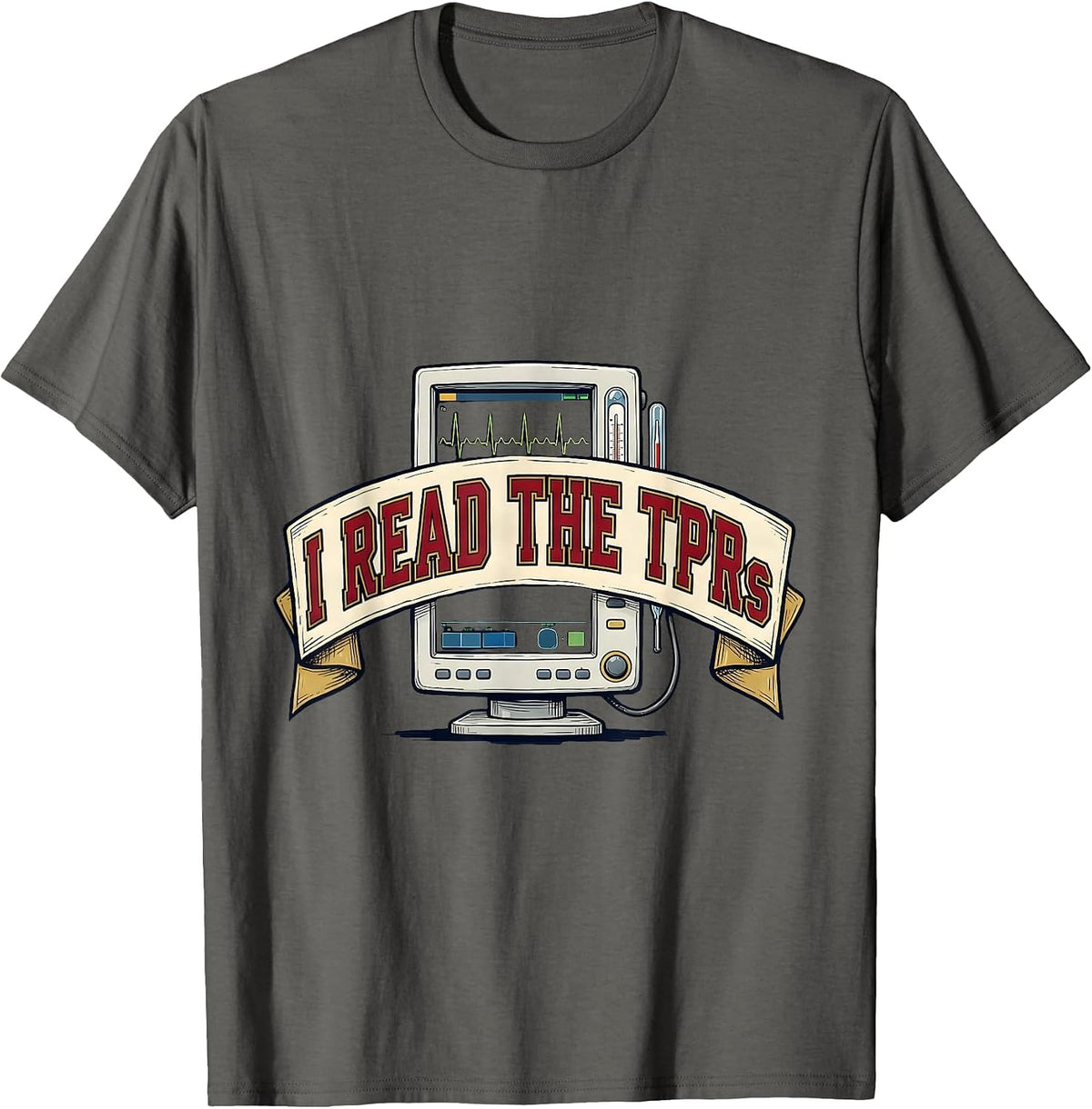 Men's I Read The TPRs Funny Vet Tech Veterinary Technician Animal T-Shirt - Asphalt Grey