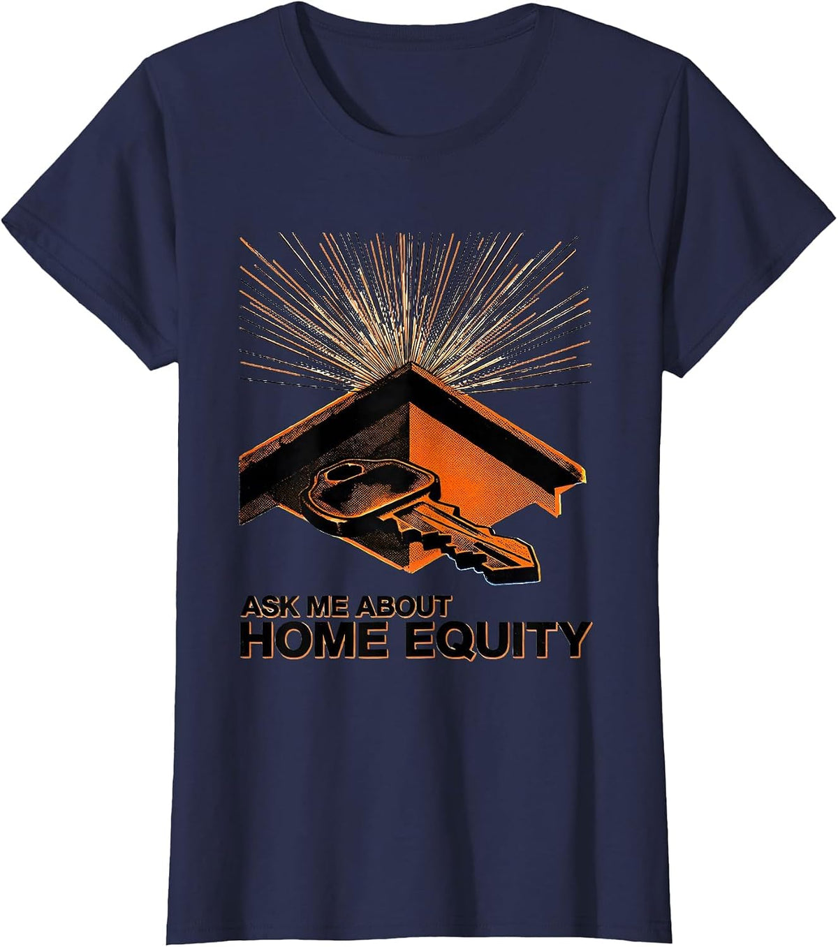 Women's Ask Me About Home Equity Funny Realtor Real Estate Agent T-Shirt - Navy Blue
