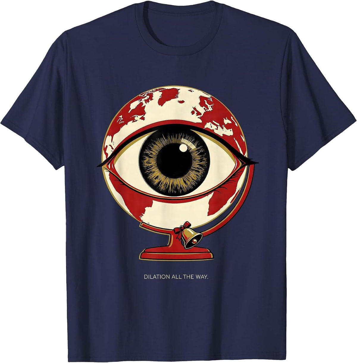 Men's Dilation All The Way Funny Optometrist Eye Doctor Holiday T-Shirt - Navy Blue