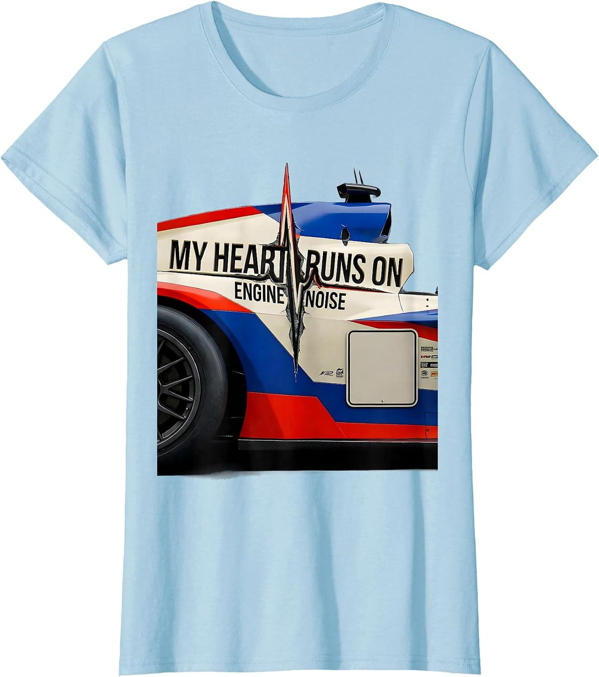 My Heart Runs On Engine Noise Racing Livery Car Guy Gift T-Shirt - Baby Blue