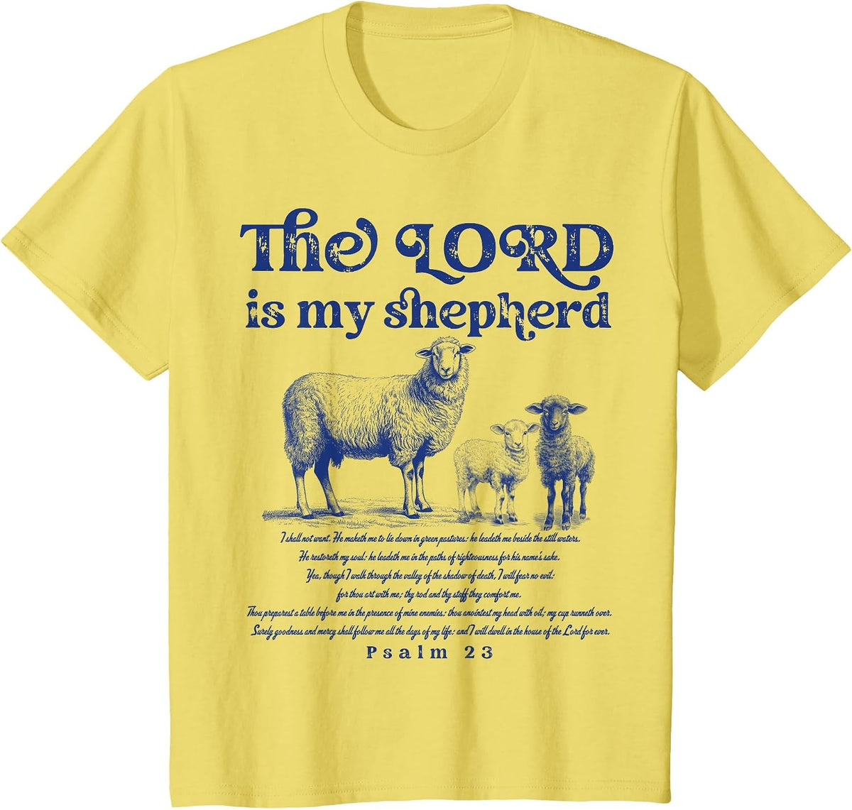 The Lord is My Shepherd Christian Sheep Psalm 23 Faith T-Shirt - Lemon Yellow