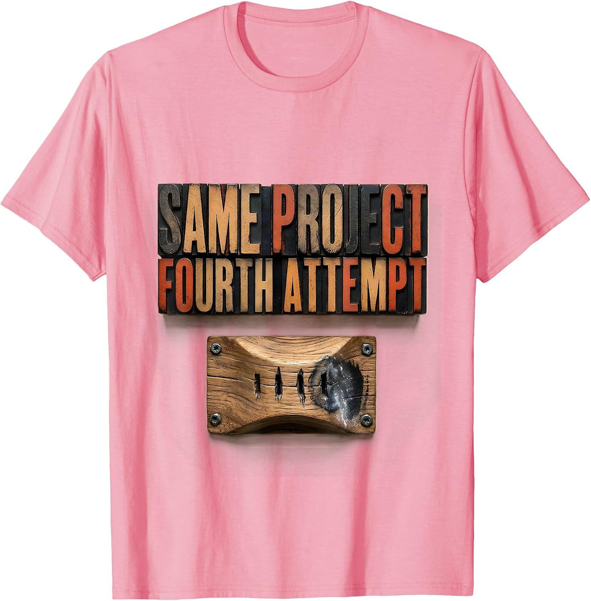 Men's Same Project, Fourth Attempt Funny Rock Climber Bouldering T-Shirt - Pink
