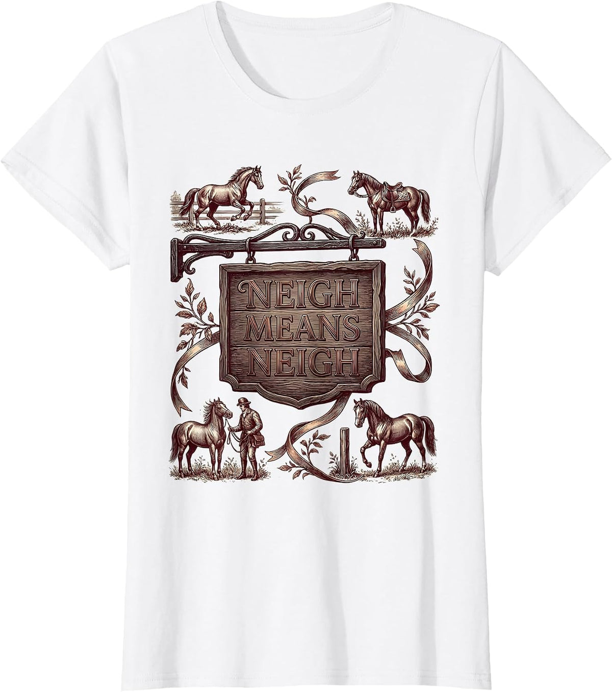 Women's Neigh Means Neigh Funny Horse Design T-Shirt - White