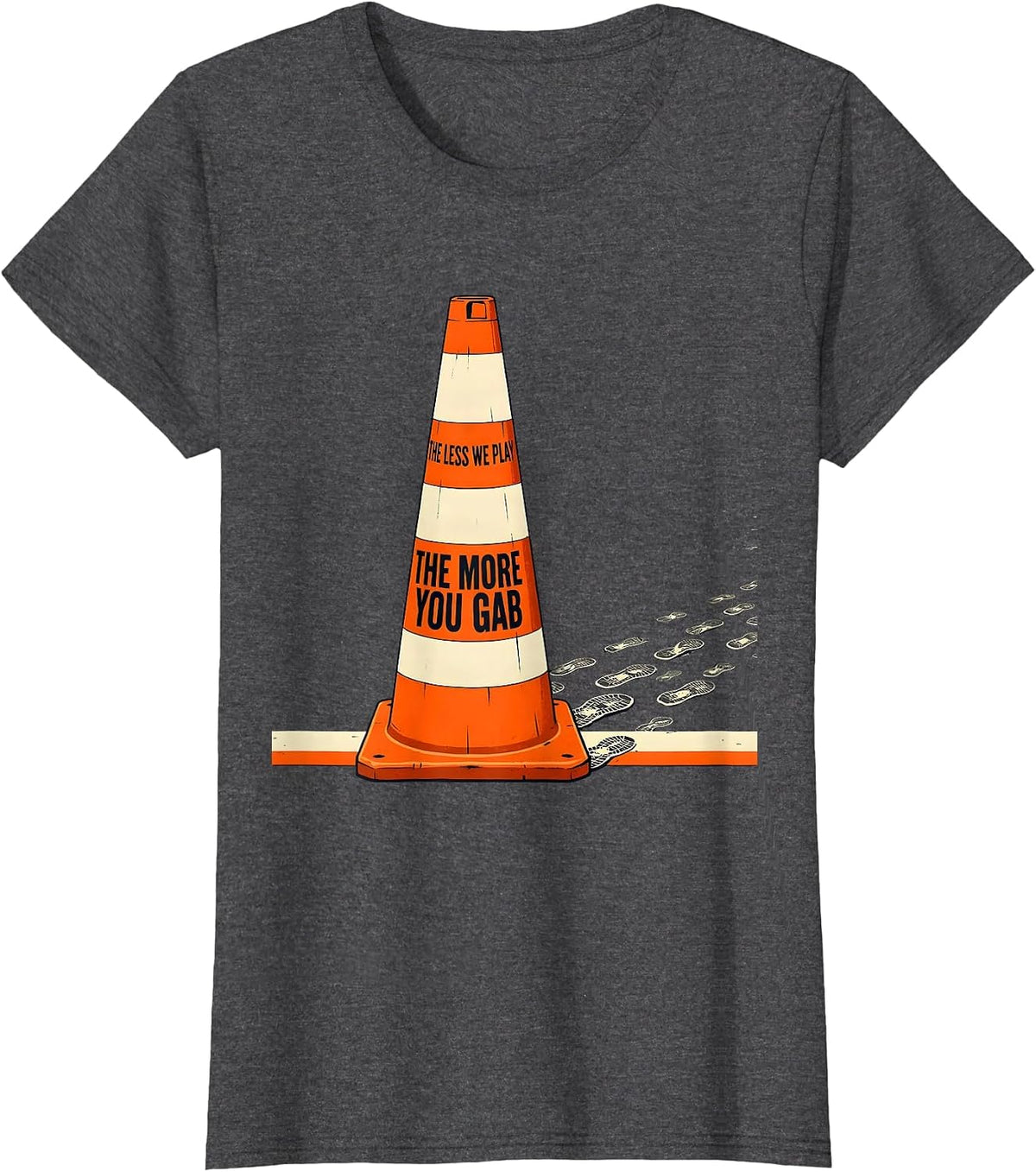 Women's The More You Gab, The Less We Play Funny PE Teacher Back T-Shirt - Dark Heather Grey