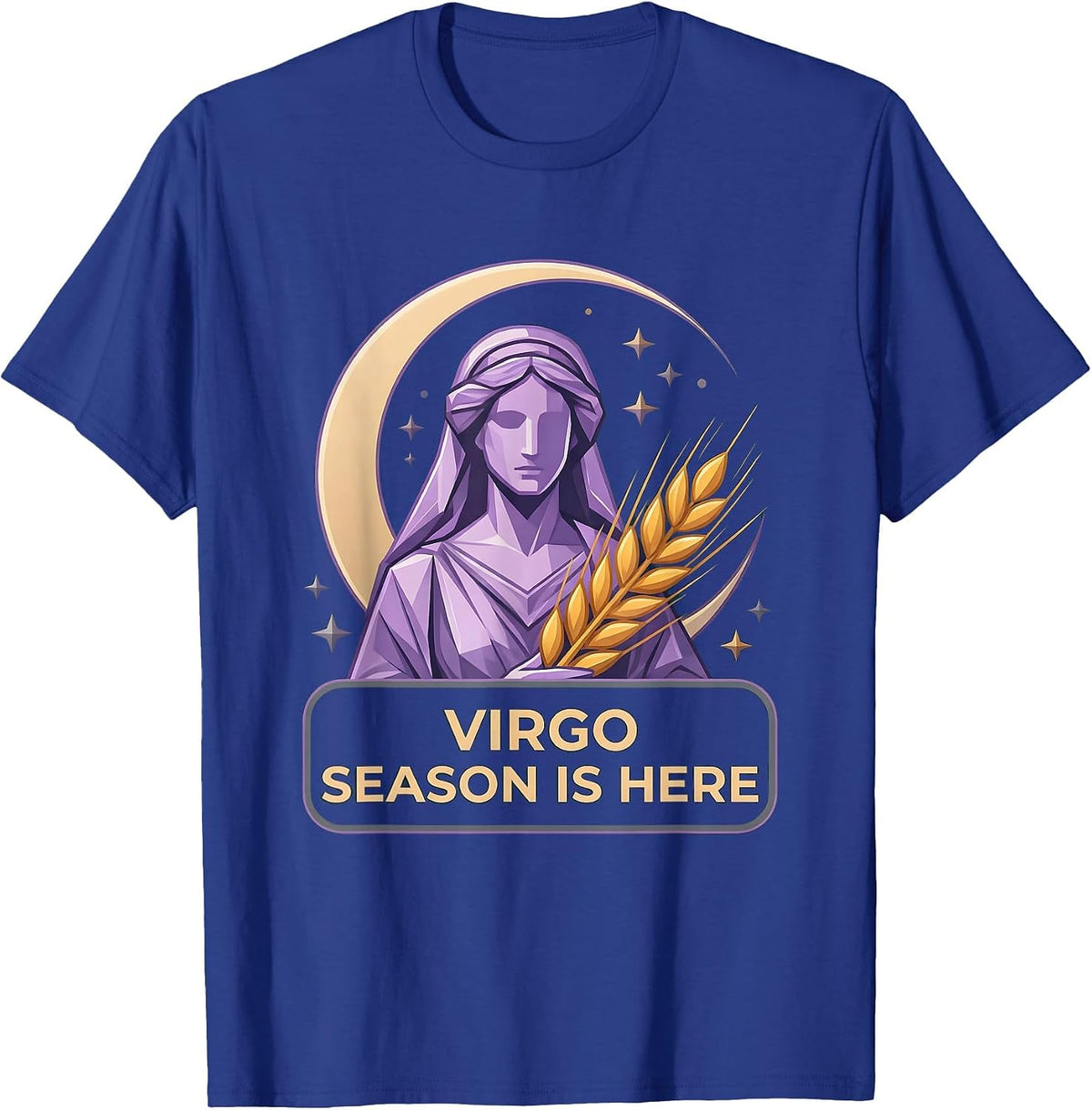 Virgo Season Is Here Zodiac Astrology Design T-Shirt - Royal Blue