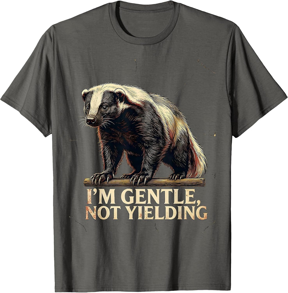 Men's I'm Gentle, Not Yielding Distressed Honey Badger Wildlife T-Shirt - Asphalt Grey