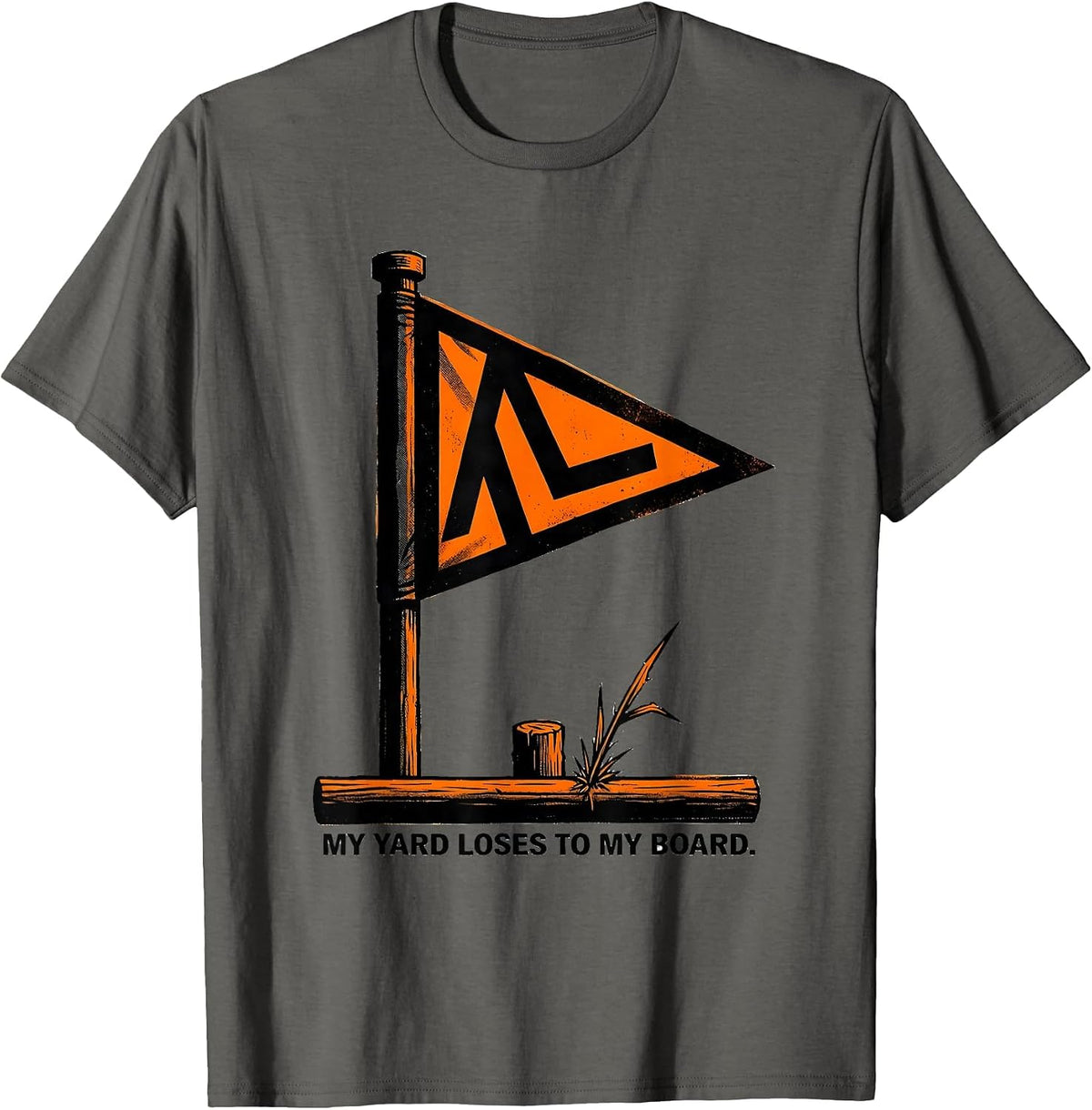 My Yard Loses To My Board Funny Board Game Night Player T-Shirt - Asphalt Grey
