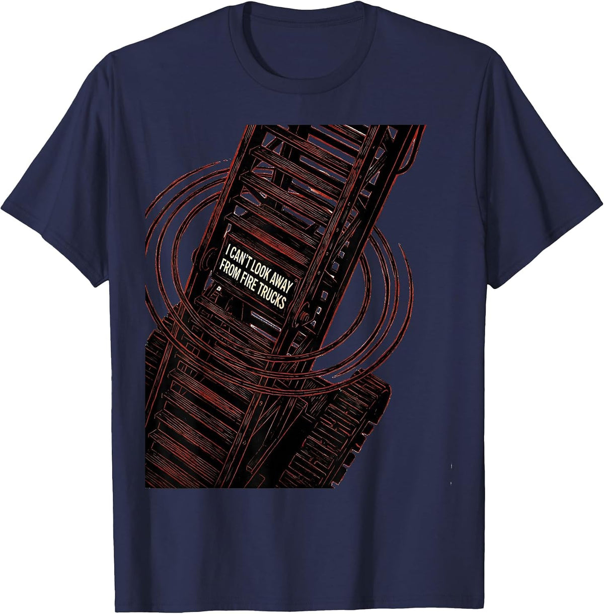I Can't Look Away From Fire Trucks Funny Firefighter Humor T-Shirt - Navy Blue