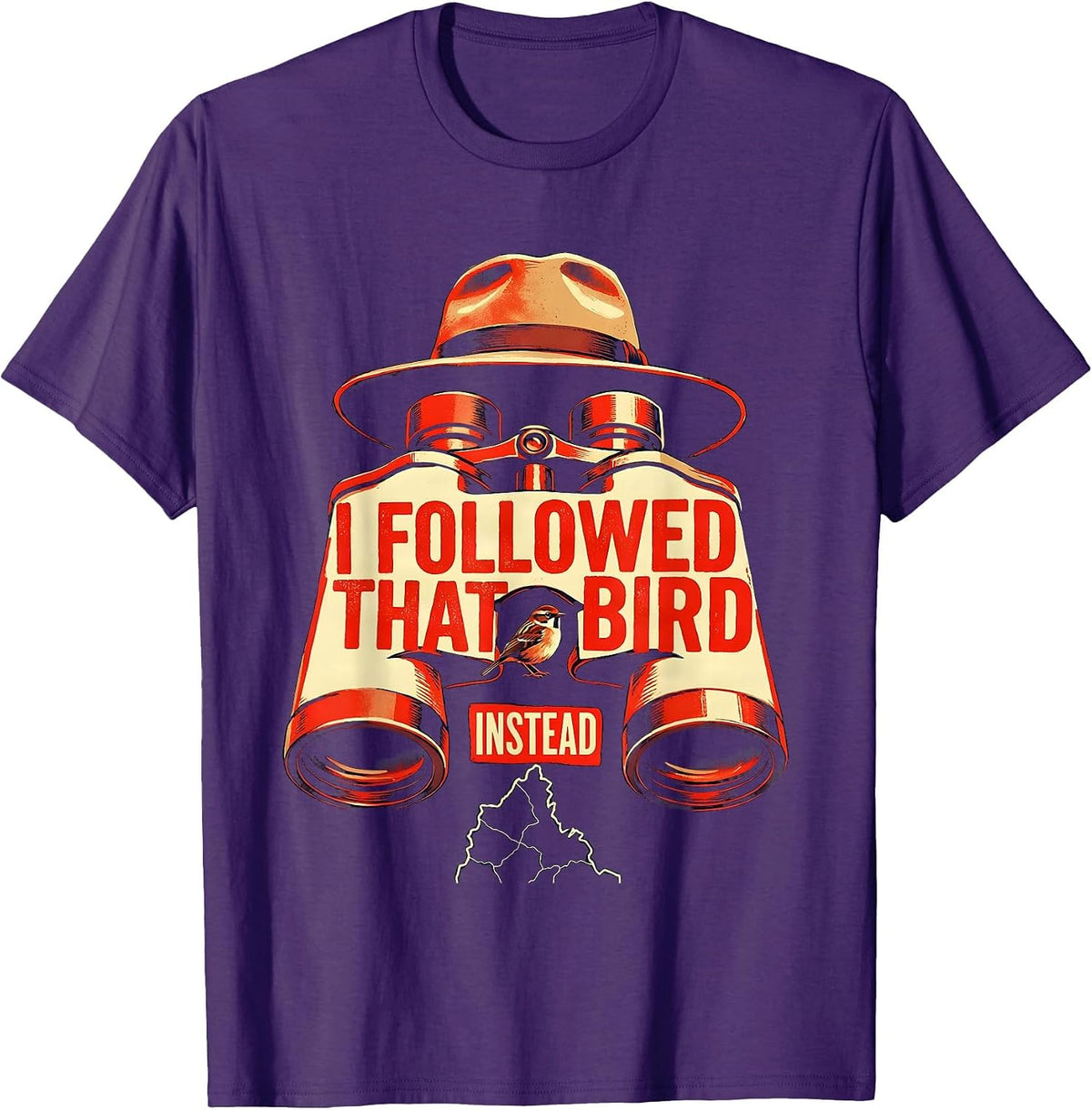 I Followed That Bird Instead Funny Birder Bird Watching T-Shirt - Purple