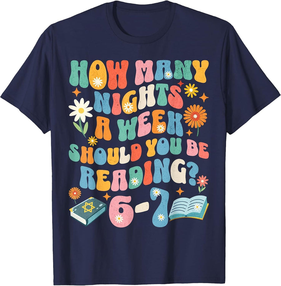How Many Night a Week Should You be Reading 6 7 Meme Teacher T-Shirt - Navy Blue