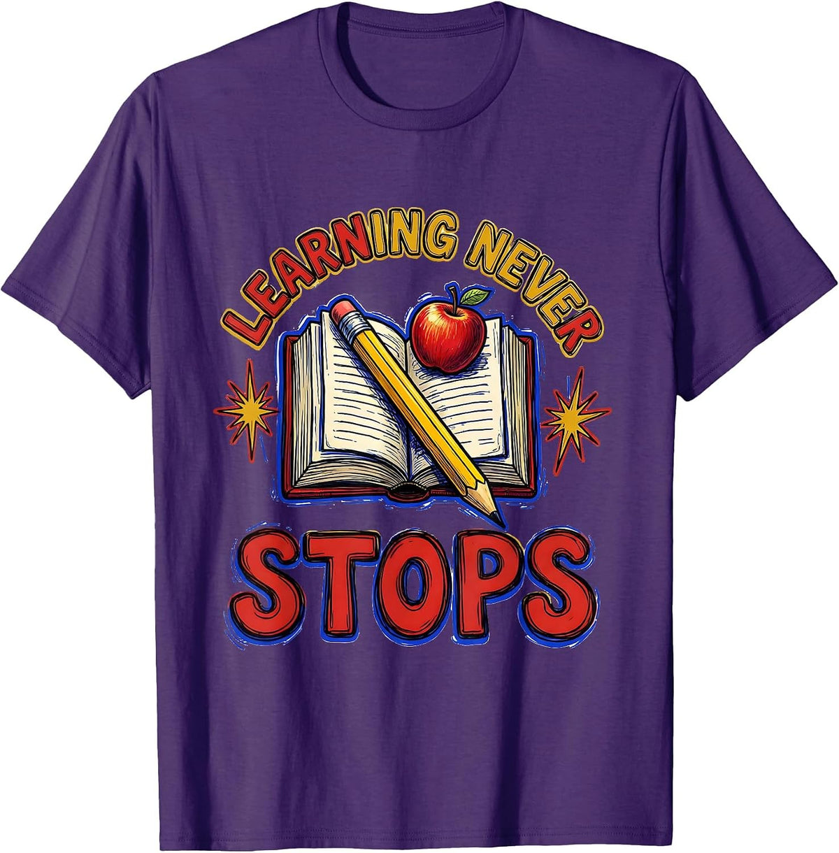 Third Grade Learning Never Stops Design T-Shirt - Purple