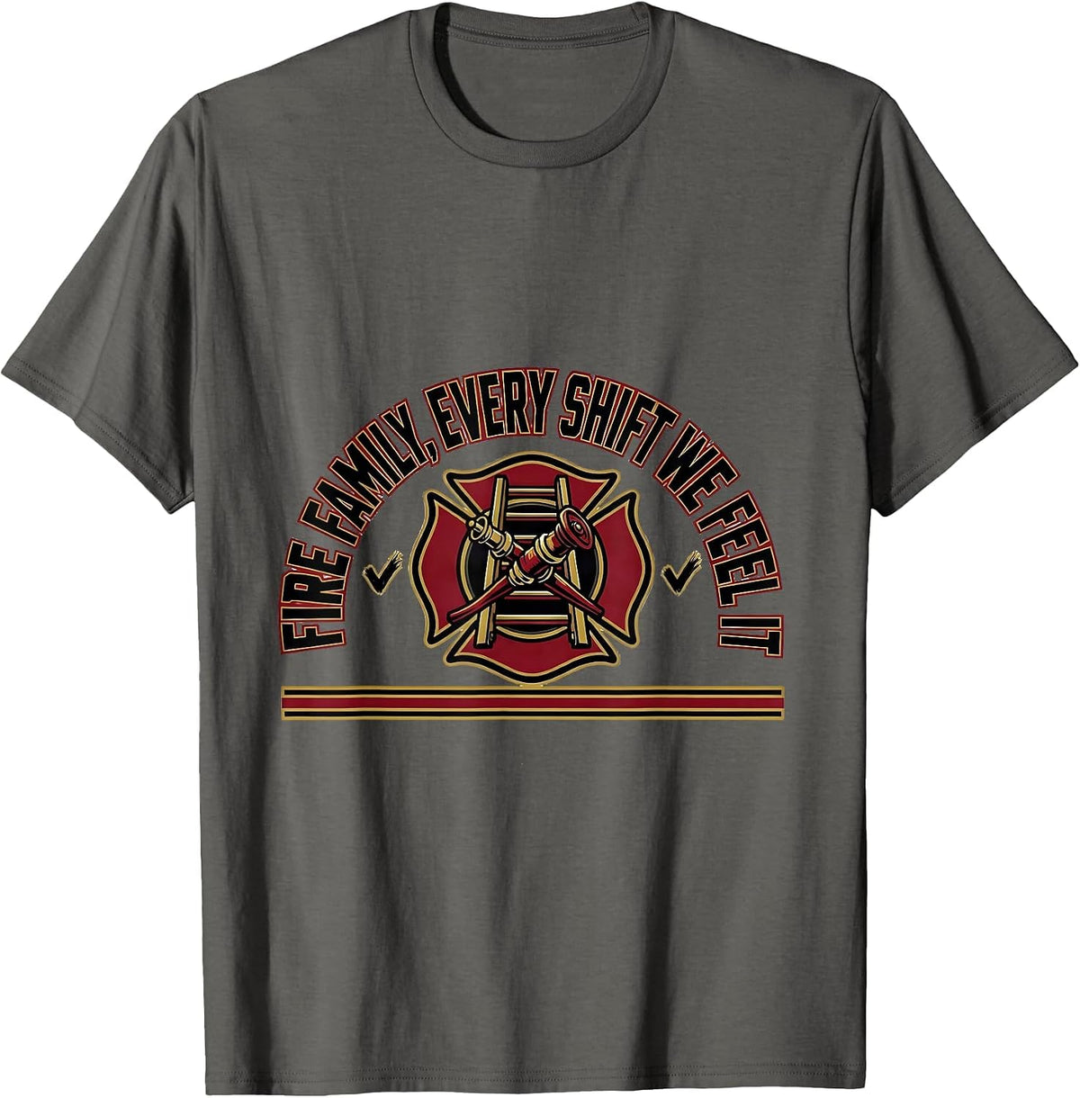 Fire Family Every Shift We Feel It Sports Firefighter Pride T-Shirt - Asphalt Grey