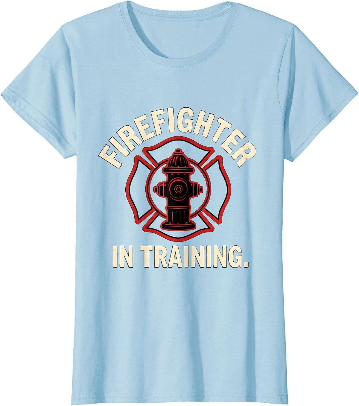 Firefighter In Training Cute Toddler Future Fireman Gift T-Shirt - Baby Blue