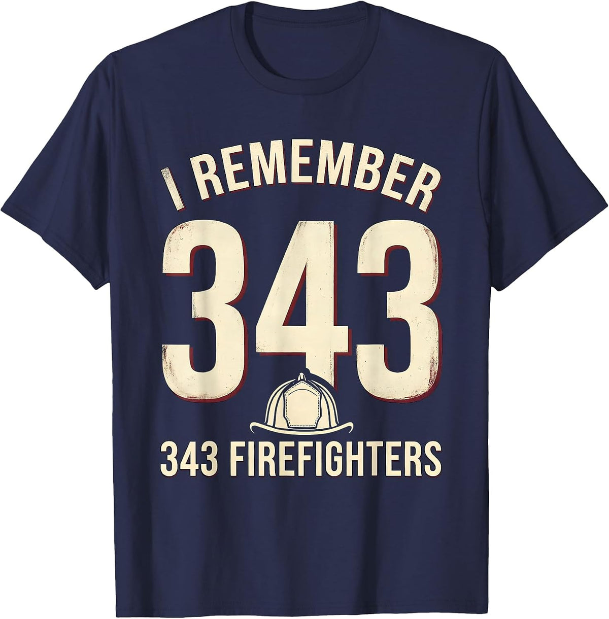 I Remember 343 Firefighters Vintage Firefighter Tribute T-Shirt - Navy Blue