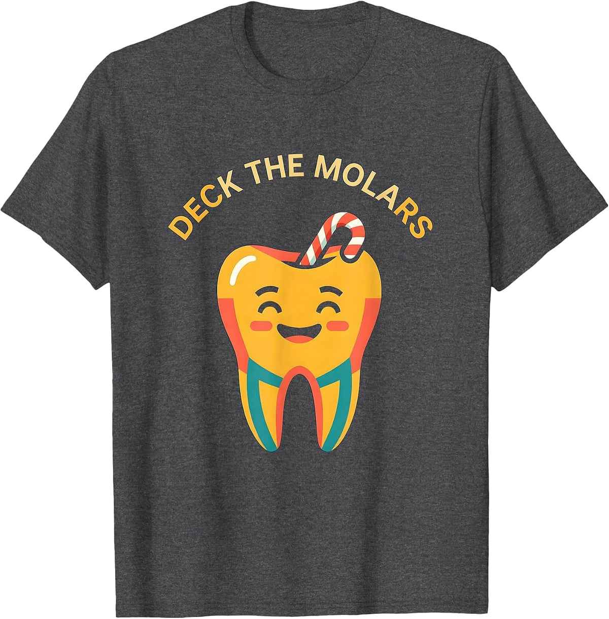 Men's Deck the Molars Funny Dental Christmas Dentist Team Tooth T-Shirt - Dark Heather Grey