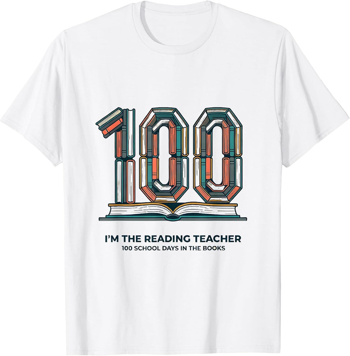 Men's I'm The Reading Teacher, 100 School Days In The Books T-Shirt - White