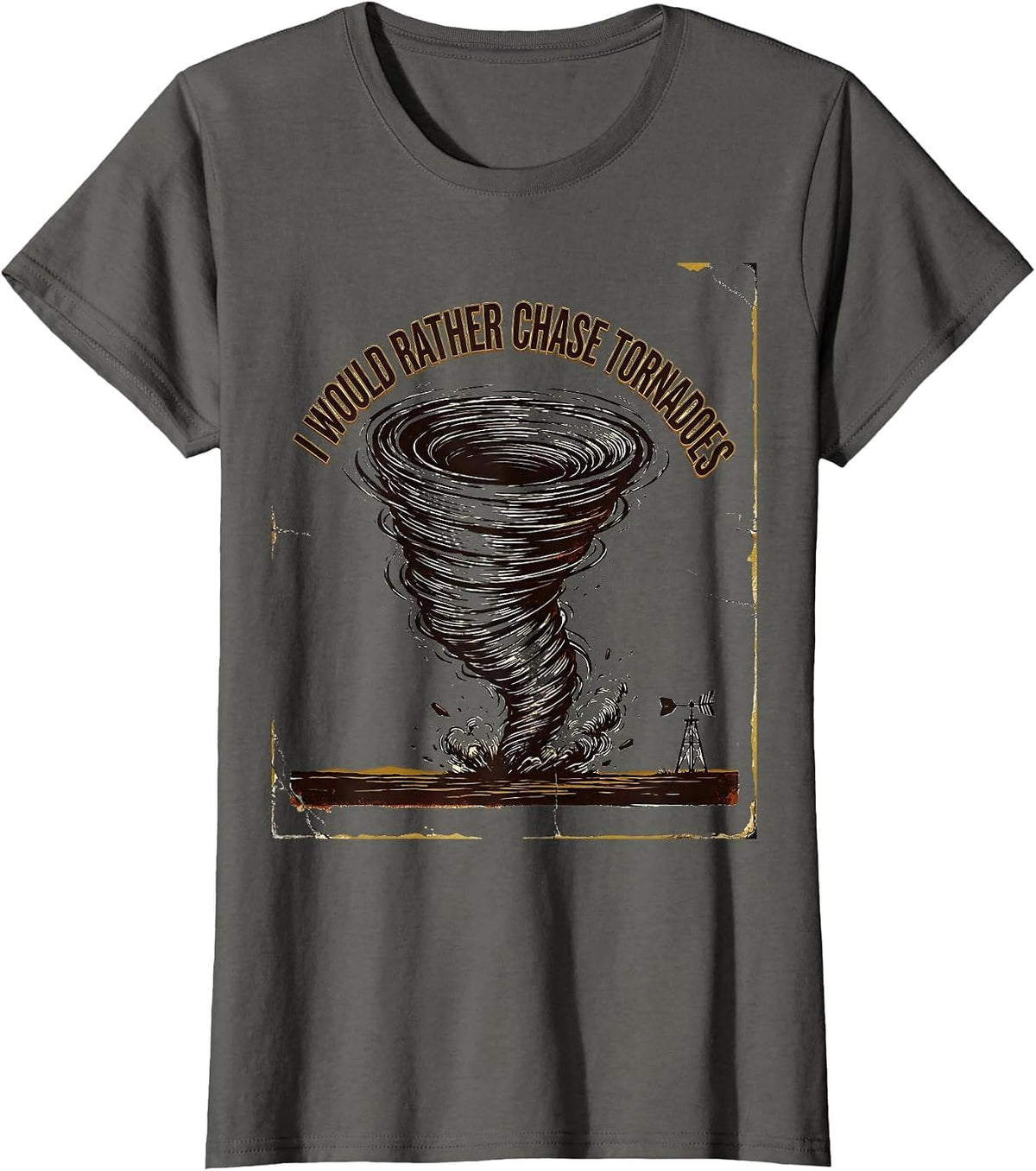 Women's I Would Rather Chase Tornadoes Vintage Storm Chaser T-Shirt - Asphalt Grey